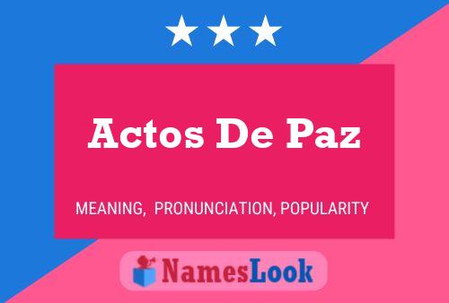 Actos De Paz Name Poster