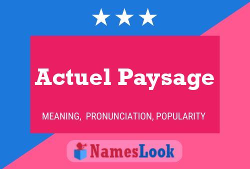 Actuel Paysage Name Poster