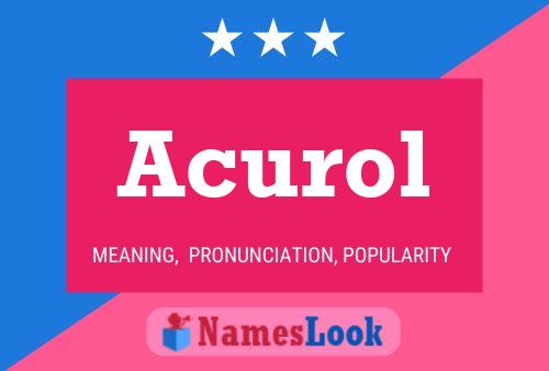 Acurol Name Poster