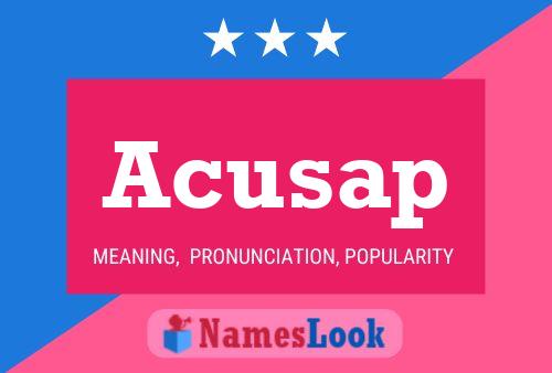 Acusap Name Poster