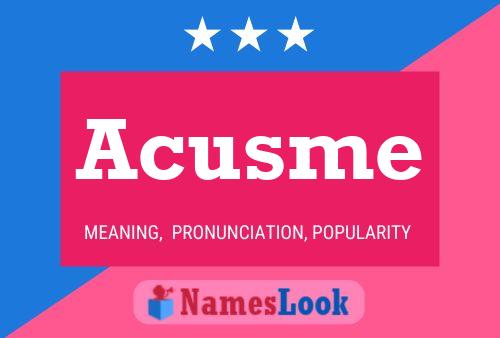 Acusme Name Poster