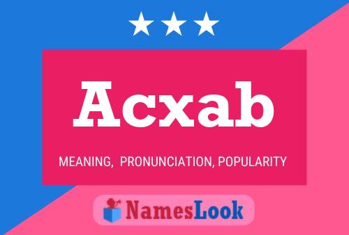 Acxab Name Poster