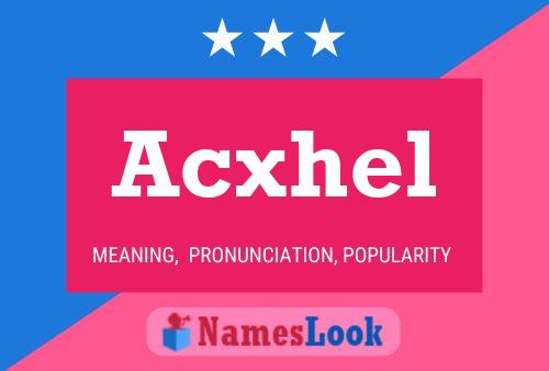 Acxhel Name Poster