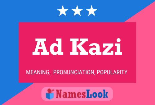 Ad Kazi Name Poster