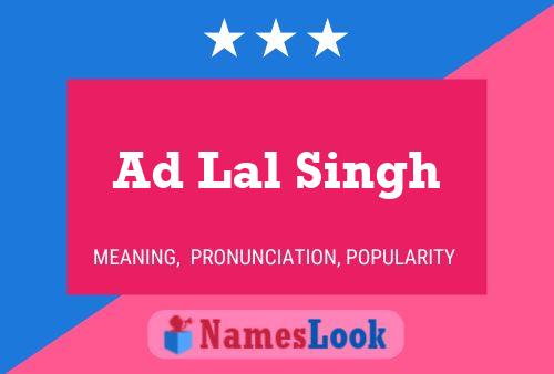 Ad Lal Singh Name Poster