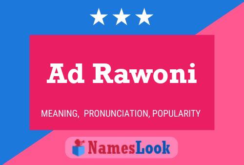 Ad Rawoni Name Poster