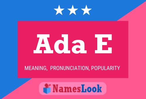 Ada E Name Poster