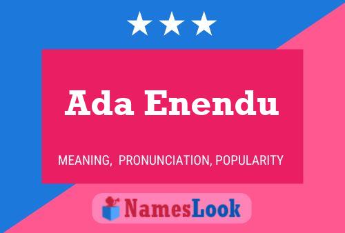 Ada Enendu Name Poster