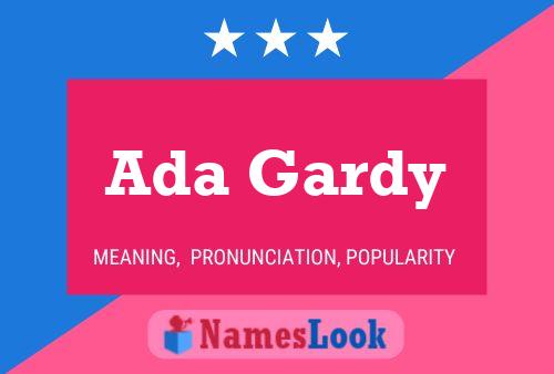 Ada Gardy Name Poster