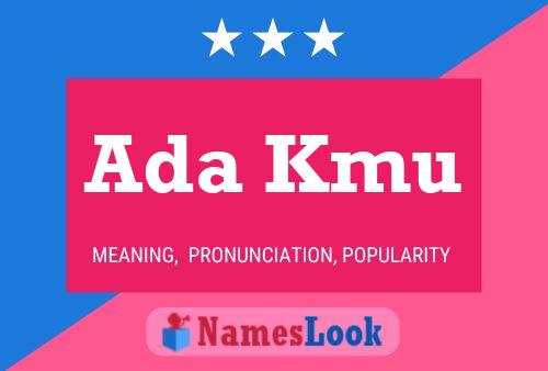 Ada Kmu Name Poster