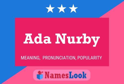 Ada Nurby Name Poster