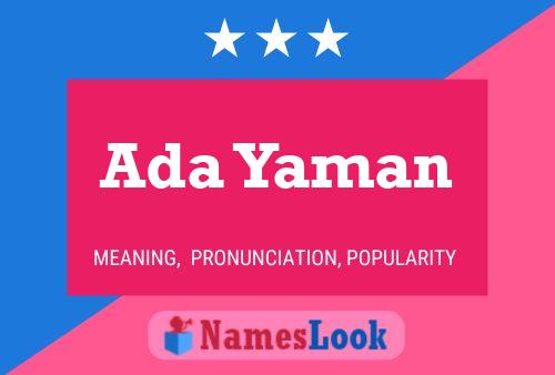 Ada Yaman Name Poster