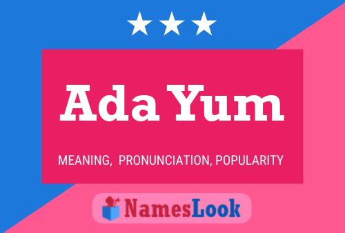 Ada Yum Name Poster