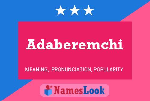 Adaberemchi Name Poster