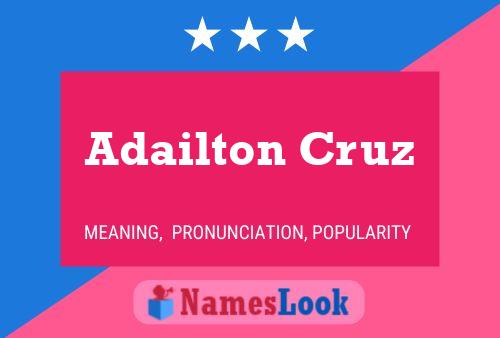 Adailton Cruz Name Poster