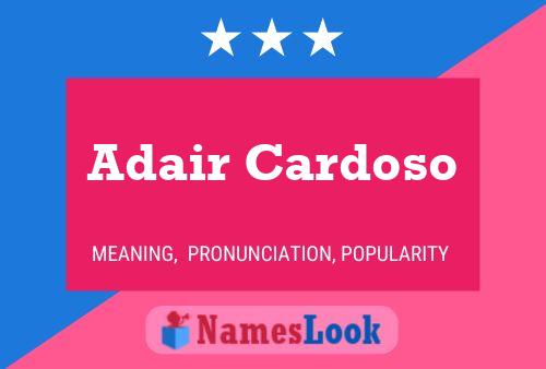 Adair Cardoso Name Poster