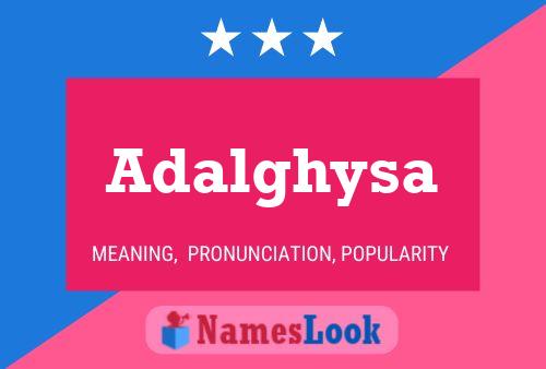 Adalghysa Name Poster