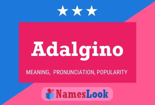 Adalgino Name Poster