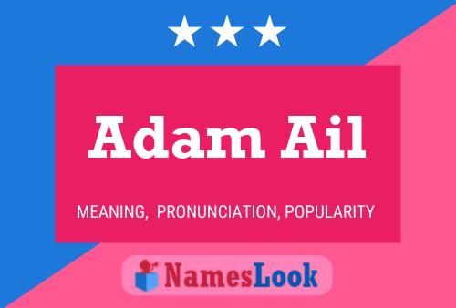 Adam Ail Name Poster