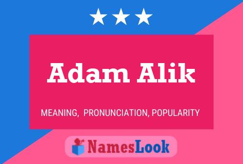 Adam Alik Name Poster