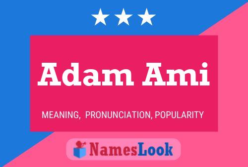 Adam Ami Name Poster