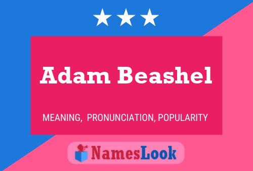 Adam Beashel Name Poster