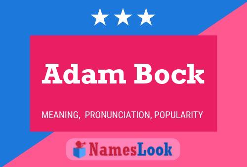 Adam Bock Name Poster