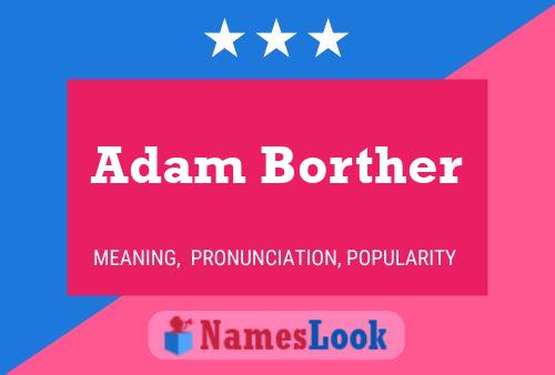 Adam Borther Name Poster