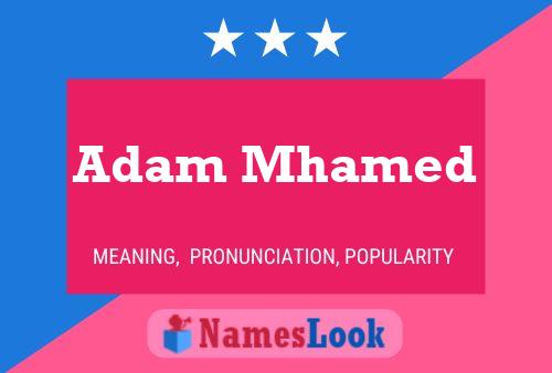 Adam Mhamed Name Poster