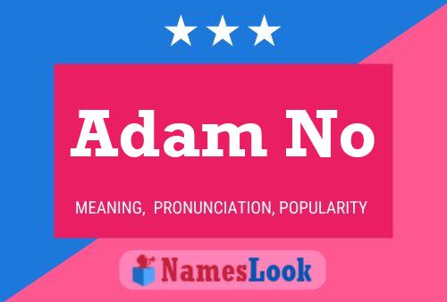 Adam No Name Poster