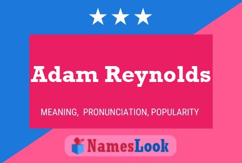 Adam Reynolds Name Poster