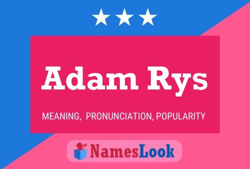 Adam Rys Name Poster