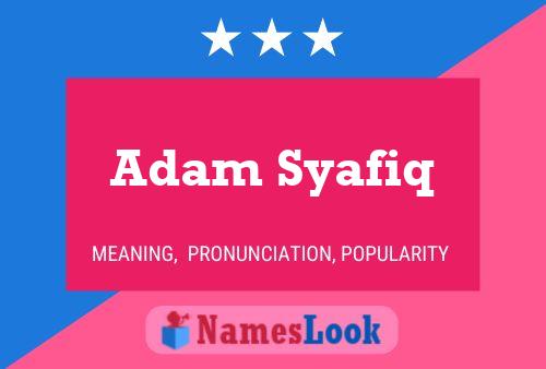 Adam Syafiq Name Poster