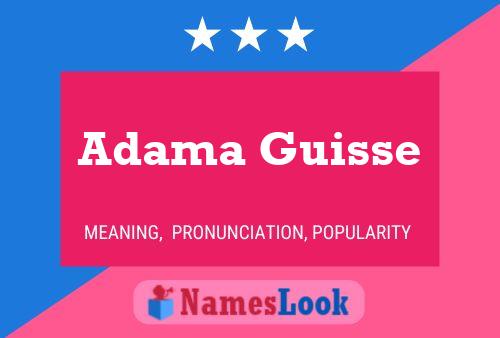 Adama Guisse Name Poster