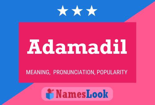 Adamadil Name Poster