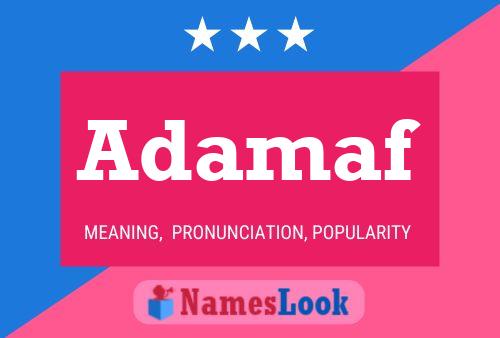 Adamaf Name Poster