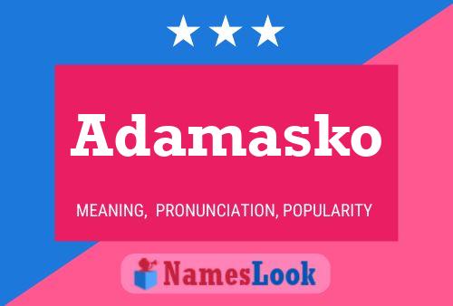 Adamasko Name Poster