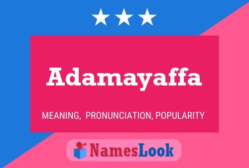 Adamayaffa Name Poster