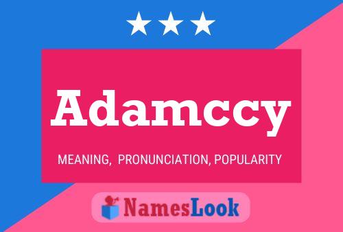 Adamccy Name Poster