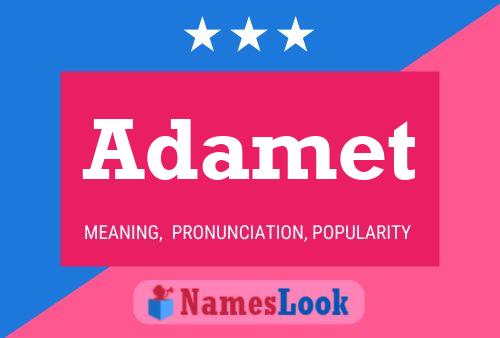 Adamet Name Poster