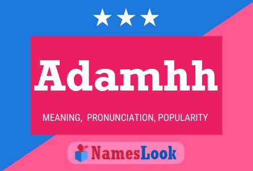 Adamhh Name Poster