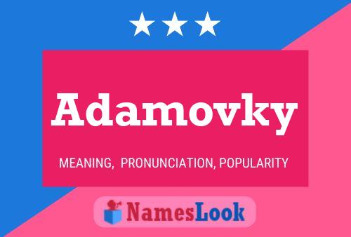 Adamovky Name Poster