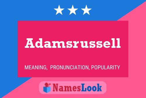 Adamsrussell Name Poster