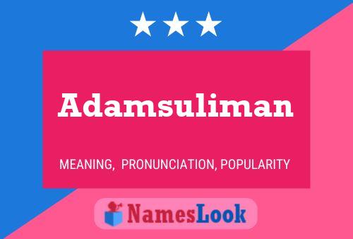 Adamsuliman Name Poster