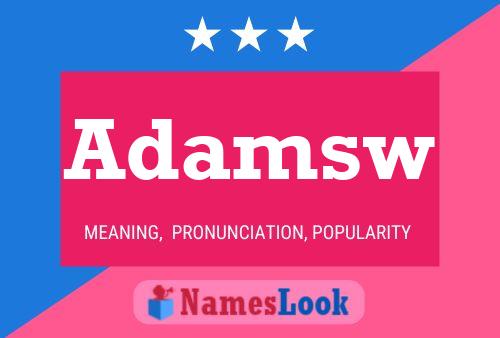 Adamsw Name Poster