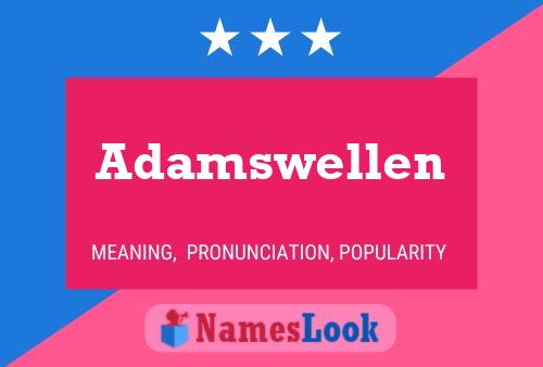 Adamswellen Name Poster