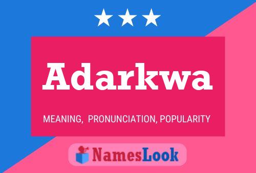 Adarkwa Name Poster