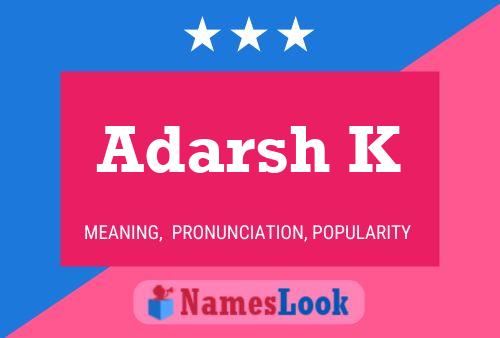 Adarsh K Name Poster