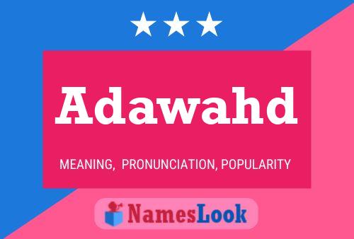 Adawahd Name Poster