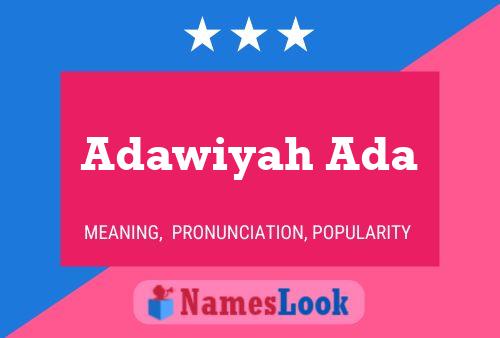 Adawiyah Ada Name Poster